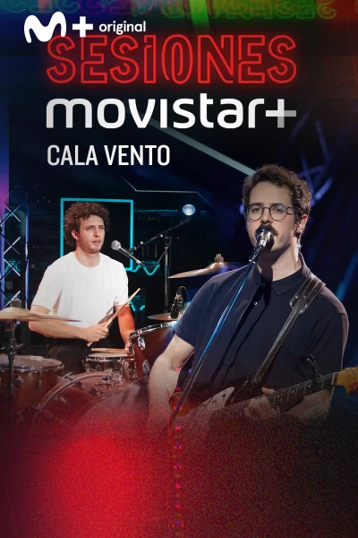 Sesiones Movistar+. T(T3). Sesiones Movistar+ (T3): Cala Vento