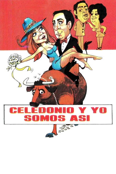 Celedonio y yo somos así