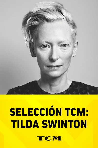 Selección TCM: Tilda Swinton
