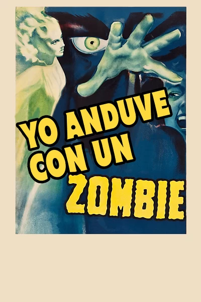 Yo anduve con un zombie
