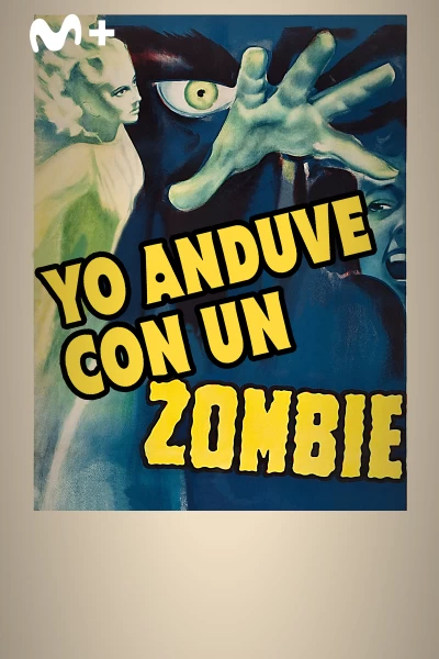 Yo anduve con un zombie