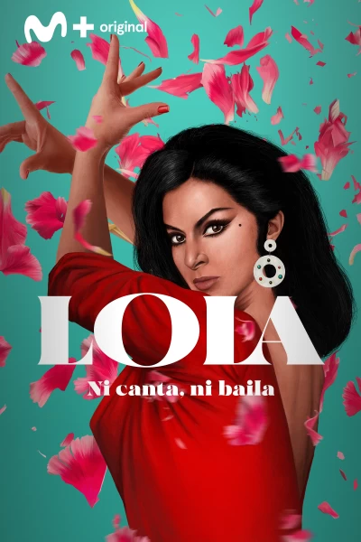 Lola. Lola: Ni canta, ni baila