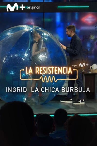 Lo + de los colaboradores (T5): Ingrid, la chica burbuja - 21.10.21