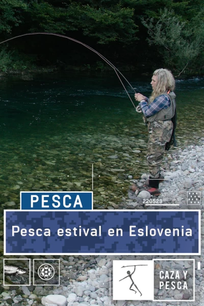 Pesca estival en Eslovenia