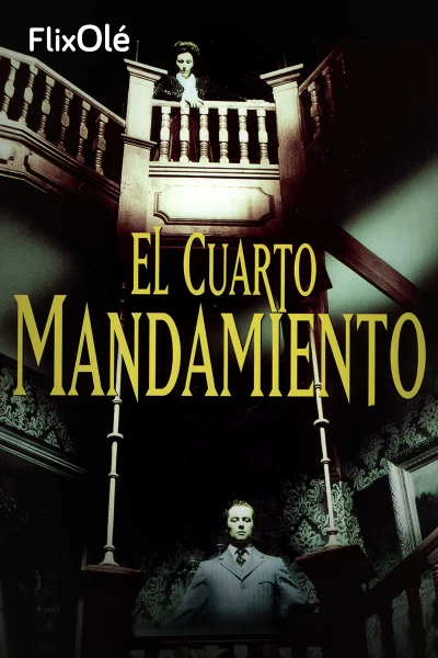El cuarto mandamiento
