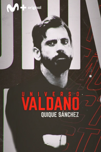 Universo Valdano. T(5). Universo Valdano (5): Quique Sánchez Flores