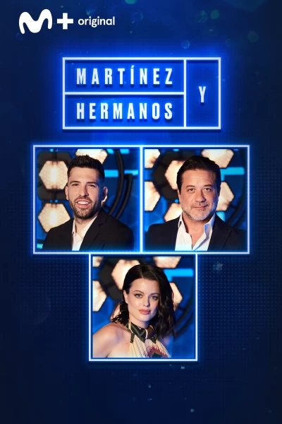 Martínez y Hermanos (T1): Jordi Alba, Enrique Arce y Adriana Torrebejano