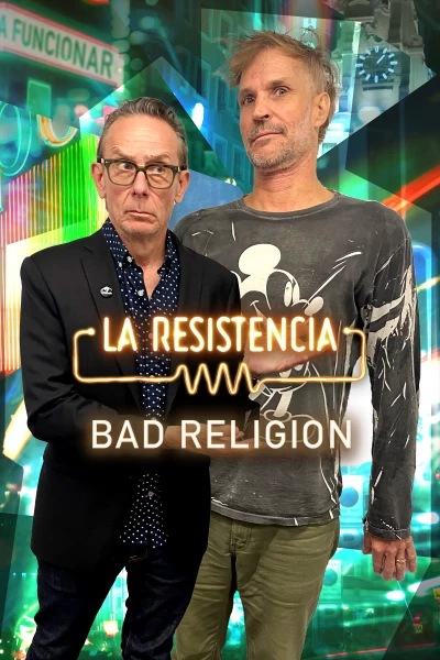 La Resistencia (T5): Bad Religion