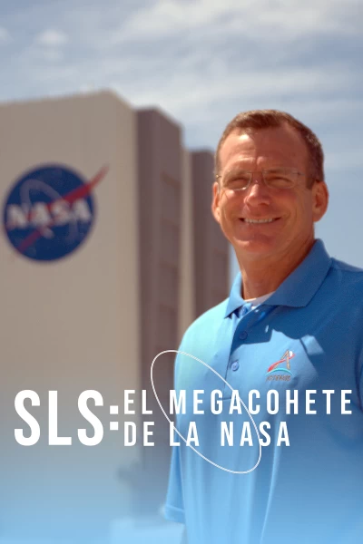 SLS: El megacohete de la NASA