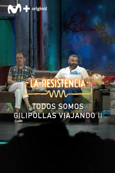 Lo + de los colaboradores (T5): Los viajeros II - 28.6.22