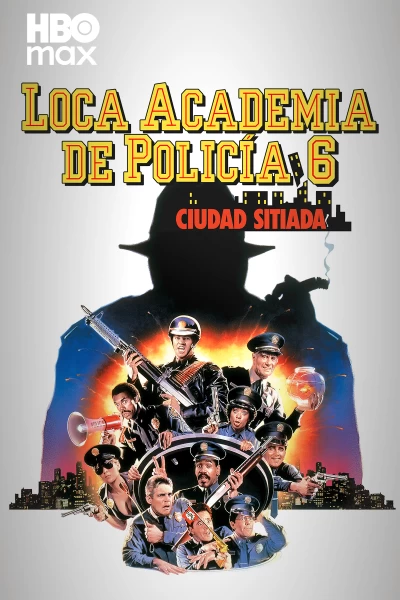 Loca academia de policía 6: Ciudad sitiada