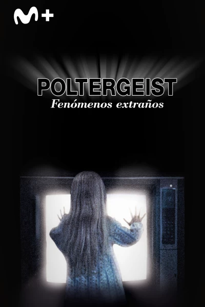 Poltergeist: Fenómenos extraños