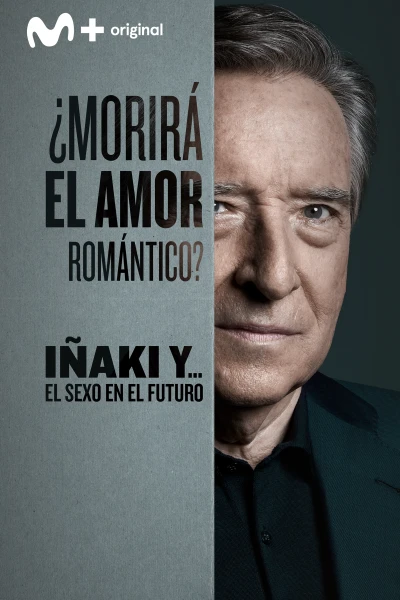 Iñaki y... el sexo en el futuro