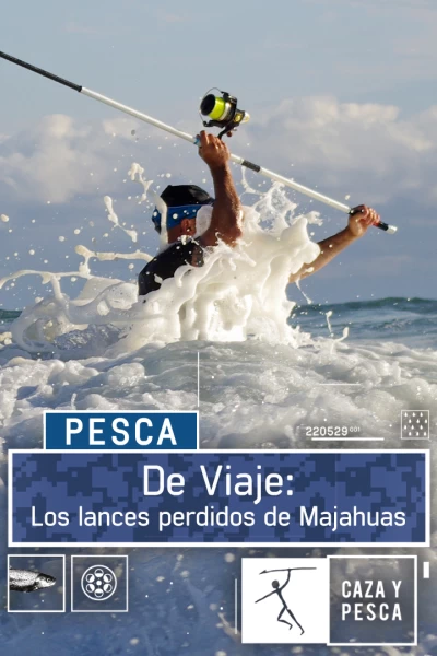 De viaje: los lances perdidos de Majahuas