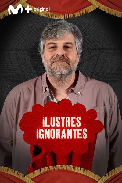 Ilustres Ignorantes (T16): Especial Ilustres Ignorantes
