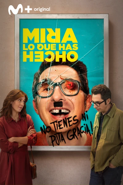 Mira lo que has hecho