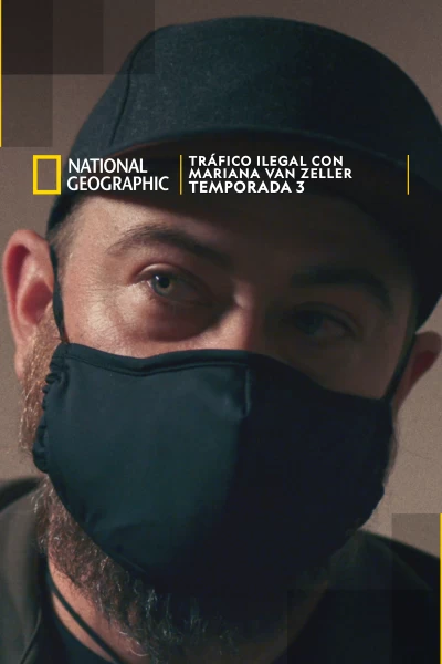 Tráfico ilegal con Mariana Van Zeller