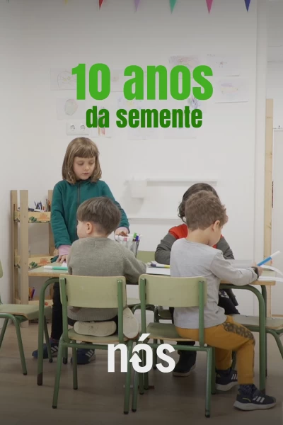 10 anos das escolas Semente