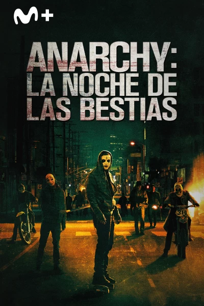 Anarchy: La noche de las bestias