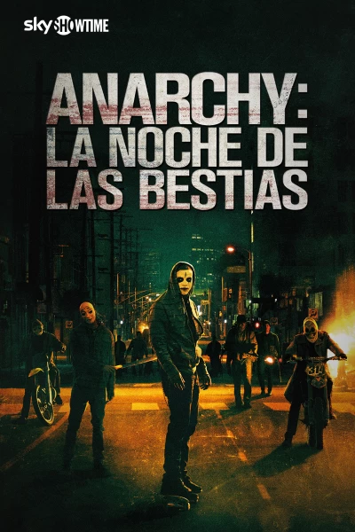 Anarchy: La noche de las bestias