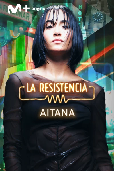 La Resistencia (T7): Aitana