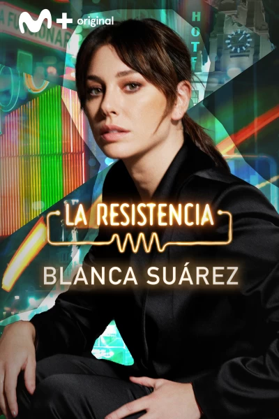 La Resistencia (T7): Blanca Suárez