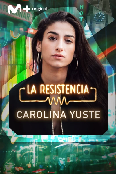 La Resistencia (T7): Carolina Yuste