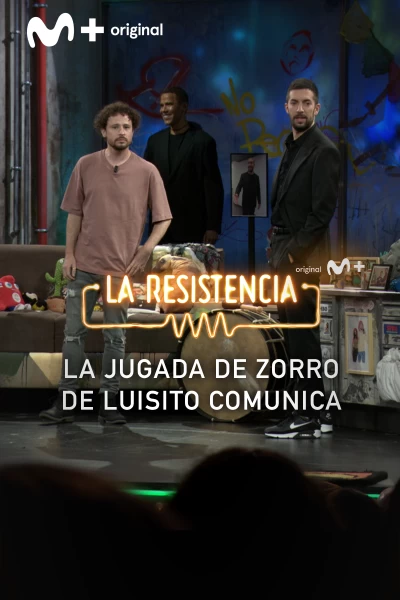  (T7): La jugada del zorro de Luisito Comunica - 16.10.23