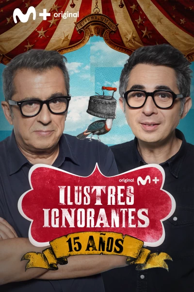 Ilustres Ignorantes (T17): Especial 15 años