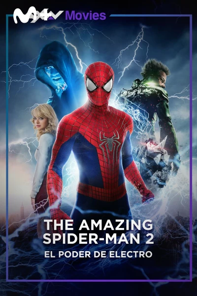 The Amazing Spider-Man 2: El poder de Electro