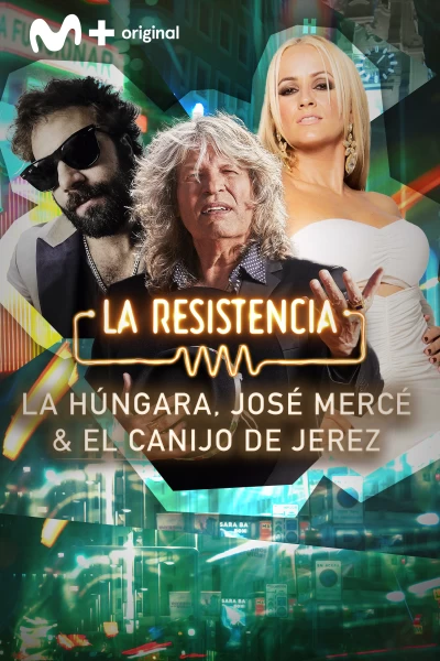 La Resistencia (T7): José Mercé, La Húngara y El Canijo de Jerez