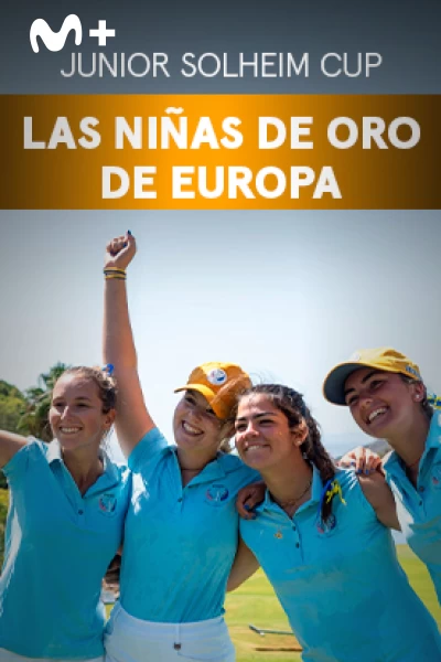 Sueños de Golf. T(2023). Sueños de Golf (2023): Junior Solheim Cup: Las niñas de oro de Europa