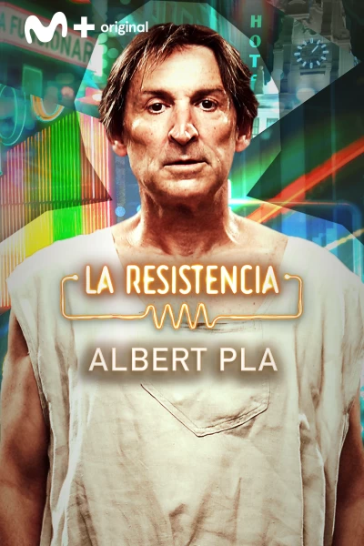 La Resistencia (T7): Albert Pla
