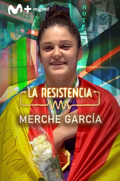 La Resistencia (T7): Merche García