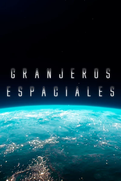 Granjeros espaciales