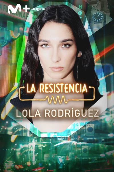 La Resistencia (T7): Lola Rodríguez