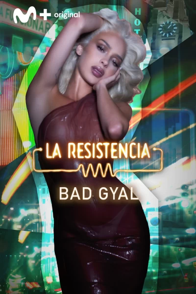 La Resistencia (T7): Bad Gyal