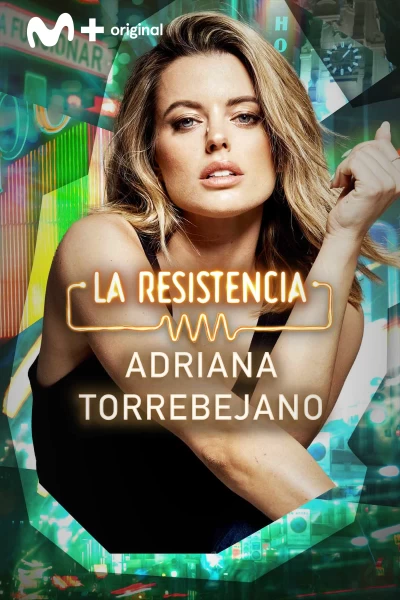 La Resistencia (T7): Adriana Torrebejano