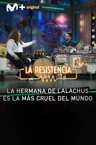 Lo + de los colaboradores (T7): La hermana de Lalachus 18.03.24