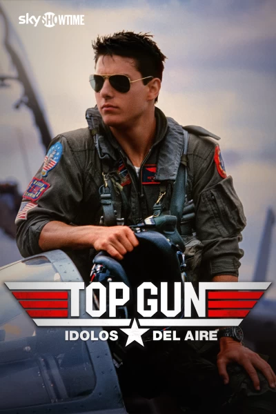 Top Gun; Ídolos del aire