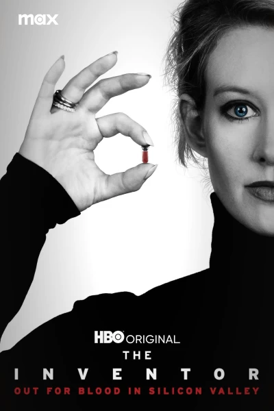 The Inventor: Out for Blood in Silicon Valley
