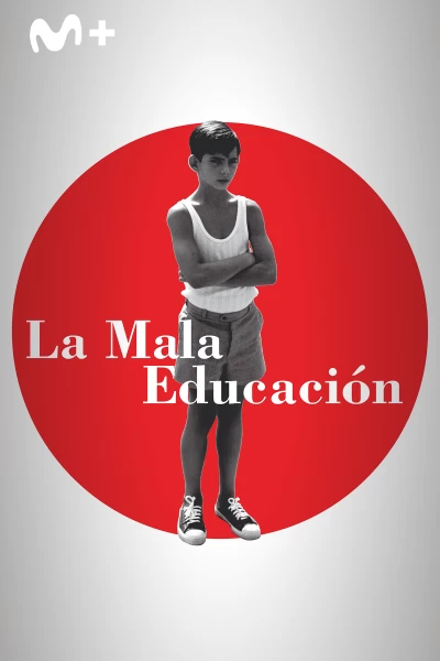 La mala educación