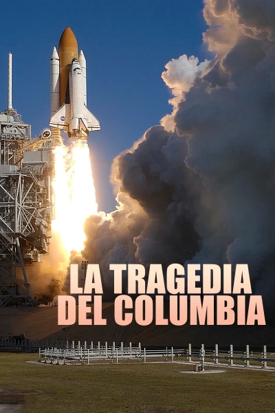 La tragedia del Columbia