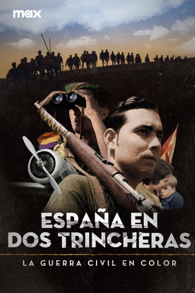 España en dos trincheras, la guerra civil en color