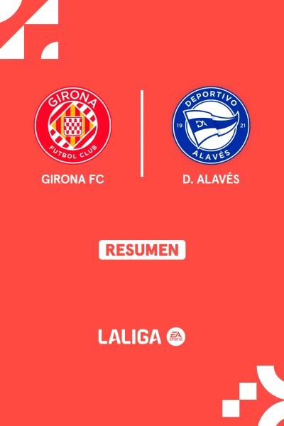 Jornada 30. Jornada 30: Girona - Alavés