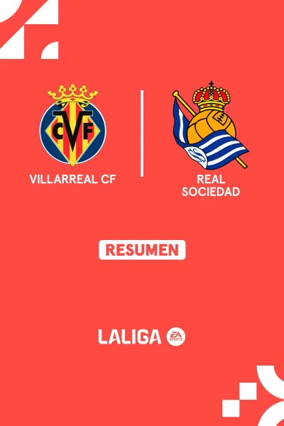 Jornada 32. Jornada 32: Villarreal - Real Sociedad