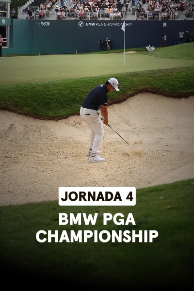 BMW PGA Championship. BMW PGA Championship (World Feed) Jornada 4. Parte 2