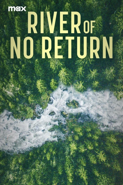 River Of No Return