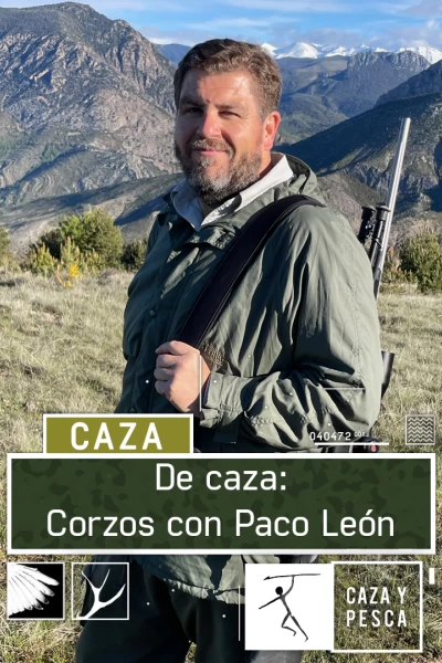 De caza: corzos con Paco Léon