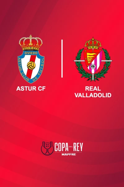 Primera ronda. Primera ronda: Astur CF - Real Valladolid